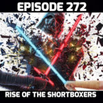 Ep.272 “Rise of the Short Boxers”