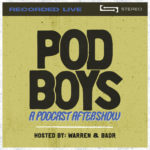 BONUS EPISODE: Pod Boys – Ep.4