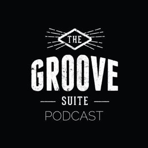 The Groove Suite Podcast: MJbaker