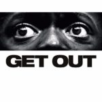 #100 – Get Out (2017)
