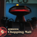 #396 – Chopping Mall (1986)