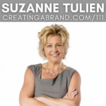 The Importance of Clarifying Your Personal Brand with Suzanne Tulien