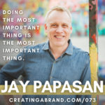 Achieving Extraordinary Results in Your Business with Jay Papasan