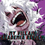 My Hero Academia: My Villain Academia Arc (Season 5 Review)