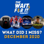 What Did I Miss? – December 2020