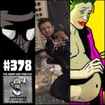 #378 – Spider-Man Noir No More, Jeremy Renner vs The Snowcat, Pregnant Joker, and Other Comic News