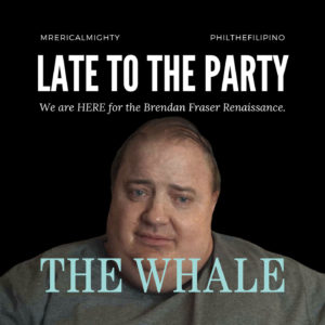 Late To The Party – The Whale