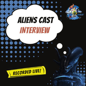 Aliens Cast Interview (Collective Con 2023)