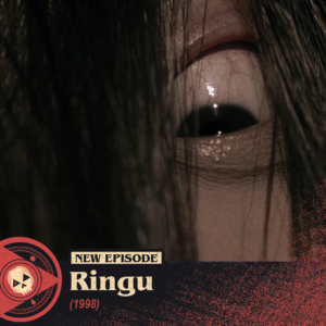 #421 – Ringu (1998)