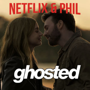 Netflix & PHIL – Ghosted (Review)