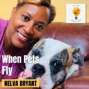 When Pets Fly (Dr. Nelva Bryant, DVM, MPH)