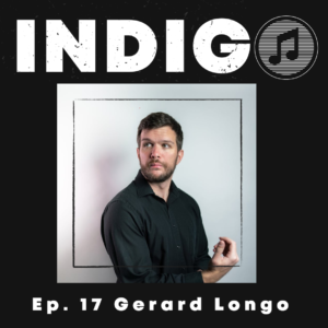 Ep. 17 Indigo with Gerard Longo